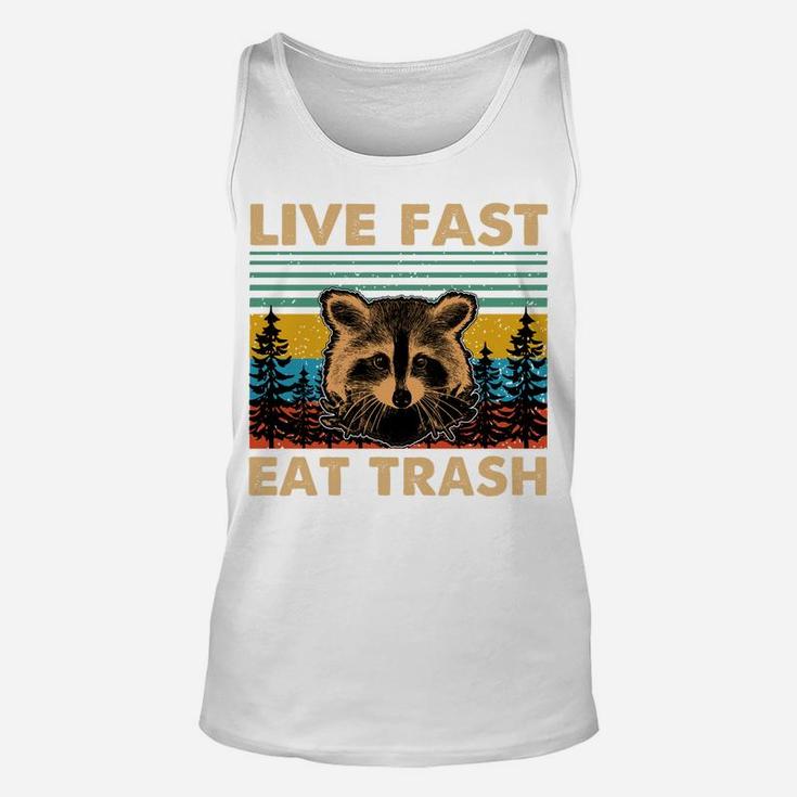 Live Fast Eat Trash Funny Raccoon Camping Vintage Retro Sweatshirt Unisex Tank Top