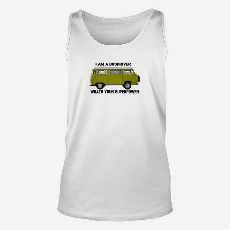 Lustiges Busfahrer Superkraft Unisex TankTop – Unisex, Welche Superkraft Hast Du?