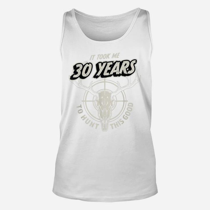 Mens Hunting Gift For 30 Year Old Mens 30Th Birthday Unisex Tank Top