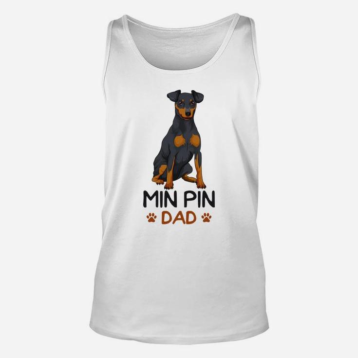 Min Pin Dad Miniature Pinscher Dog Father Father´S Day Men Unisex Tank Top