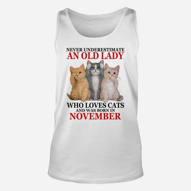 Never Underestimate An Old Lady Who Loves Cats - November Unisex Tank Top