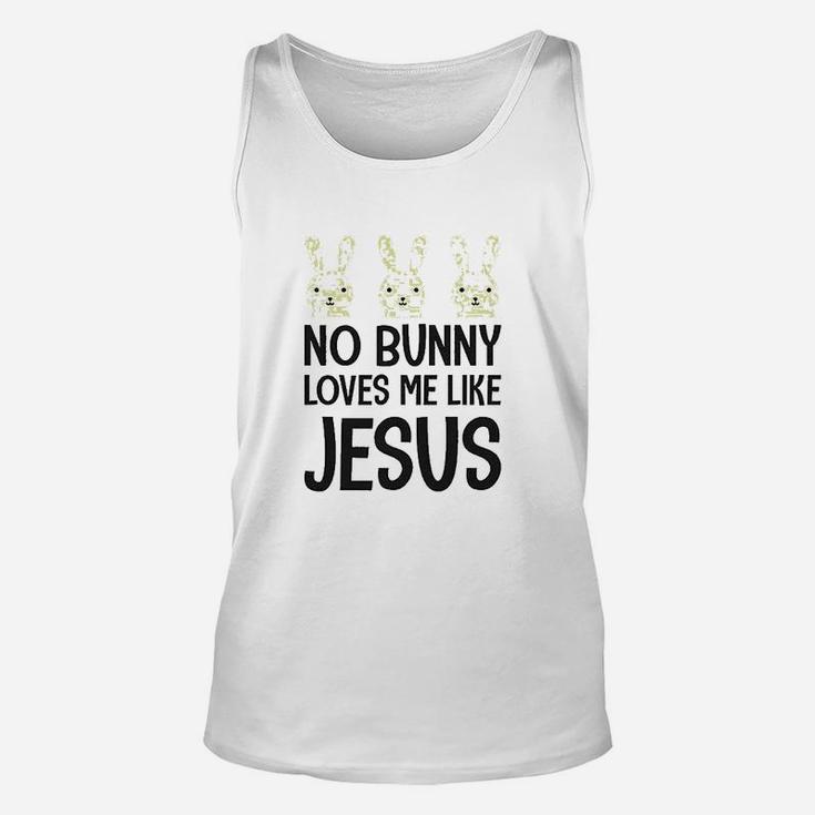 No Bunny Loves Me Like Jesus Easter Unisex Tank Top