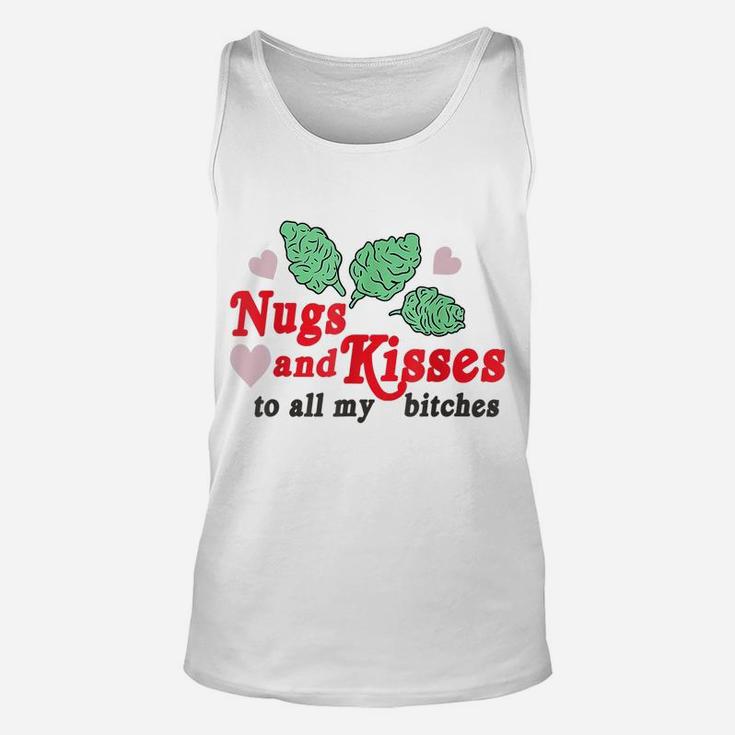 Nugs And Kisses To All My BItches Unisex Tank Top