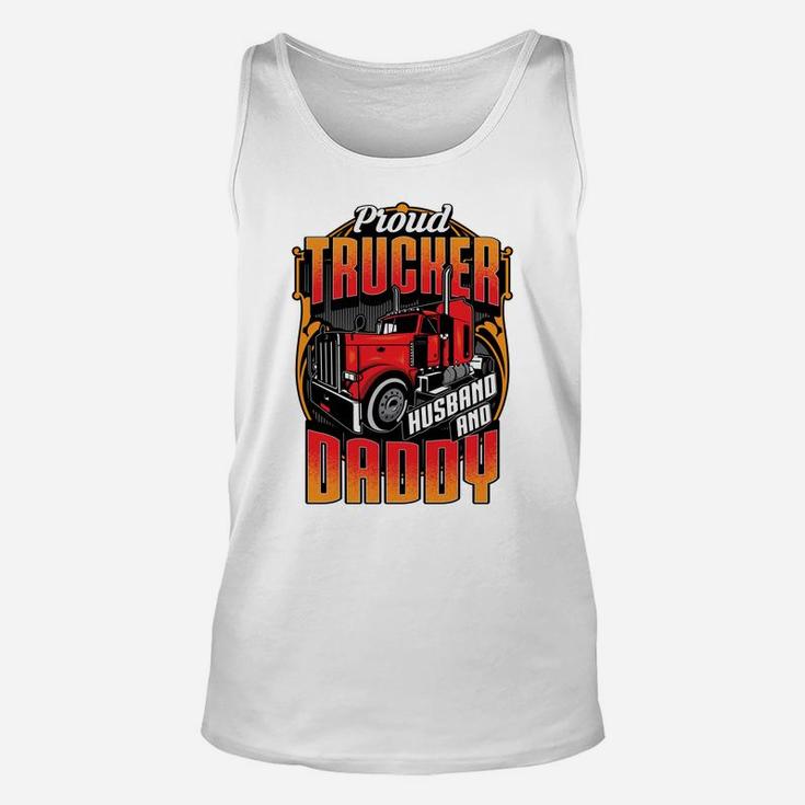 Proud Trucker Husband Daddy Graphic For Truck Drivers Gift Unisex Tank Top