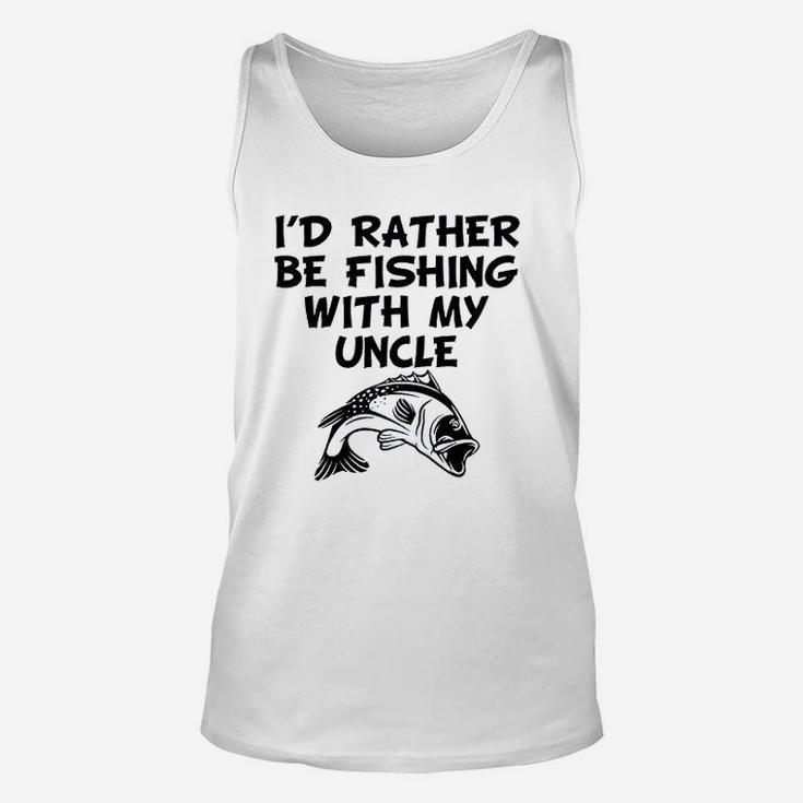 Really Awesome Id Rather Be Fishing With My Uncle Funny Unisex Tank Top