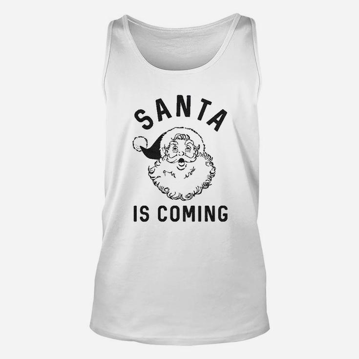 Santa Is Coming Unisex Tank Top