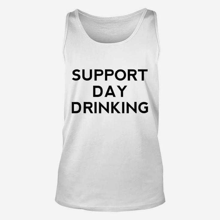 Support Day Drinking Funny Definitely Not Drunk Muscle Unisex Tank Top