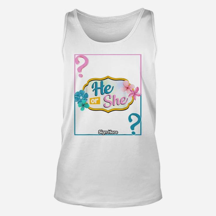 Team He Or She Pregnancy Baby Gender Reveal Outfit Signing Unisex Tank Top