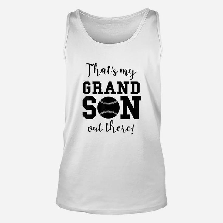 That's My Grandson Out There Baseball Unisex Tank Top