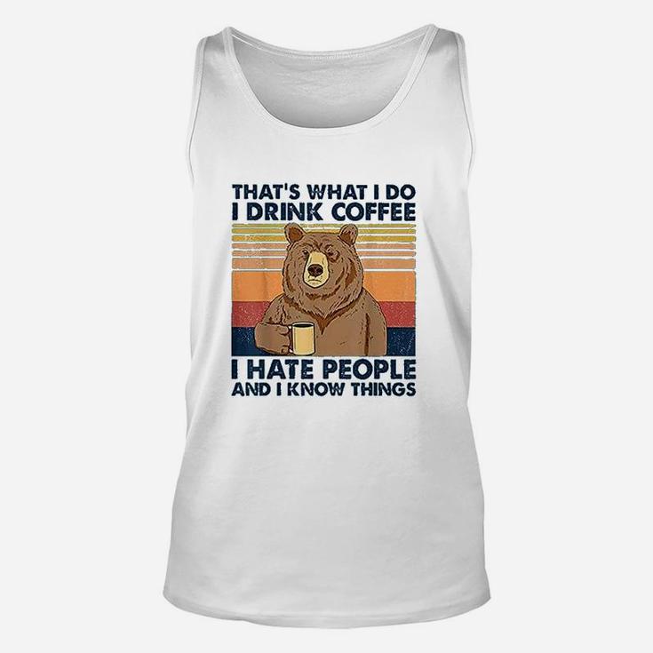 That's What I Do I Drink Coffee Unisex Tank Top