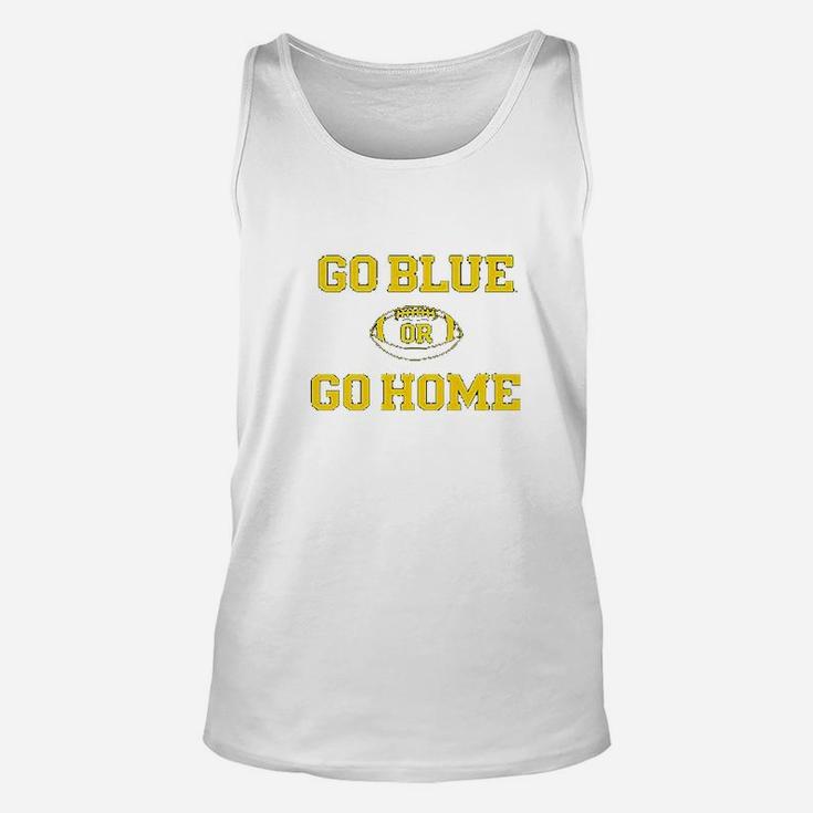 University Of Wolverines Go Blue Or Go Home Football Unisex Tank Top