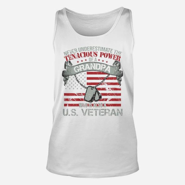 Us Veteran Shirt Never Underestimate Tenacious Power Grandpa Unisex Tank Top