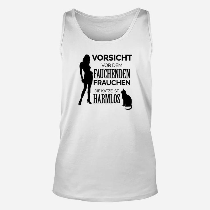 Vorsicht Fauchendes Frauchen TankTop