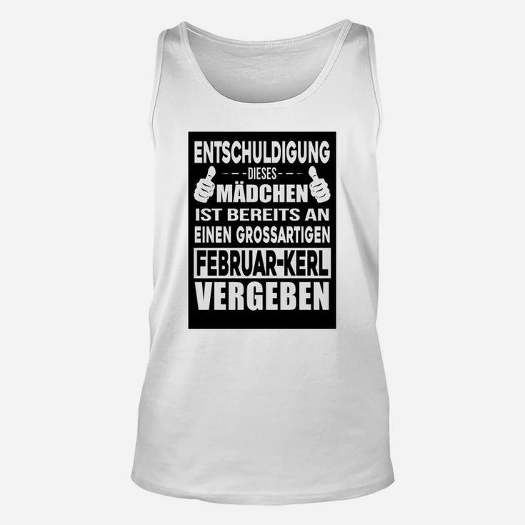 Witziges Unisex TankTop für Februar-Geburtstag, Großartiger Partner Spruch