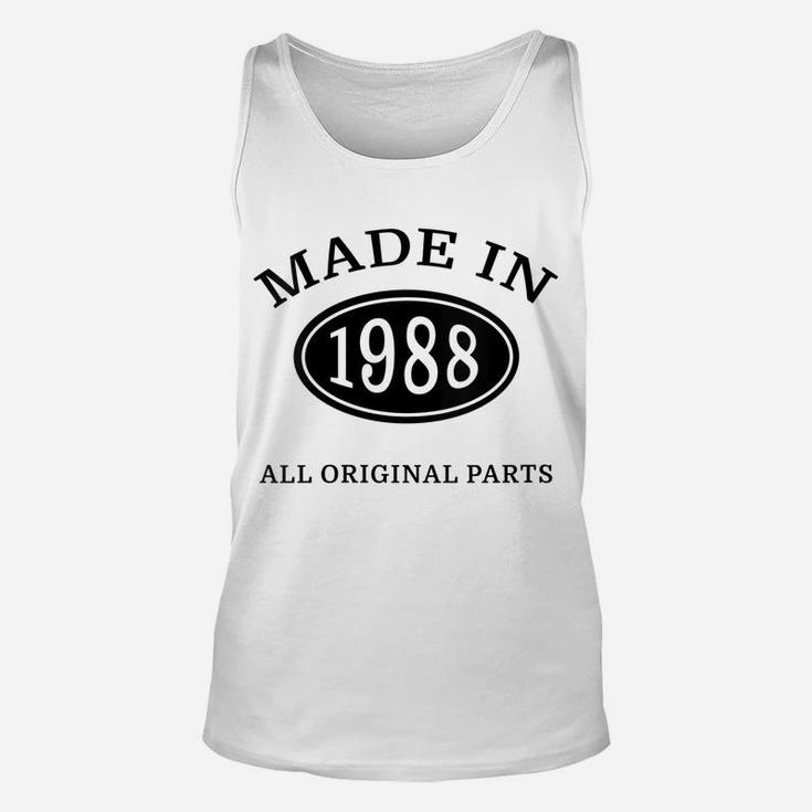 Womens Made In 1988 All Original Parts - Vintage Birthday Unisex Tank Top