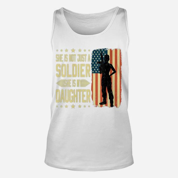 Womens My Daughter Is A Soldier Hero - Proud Army Mom Dad Military Unisex Tank Top