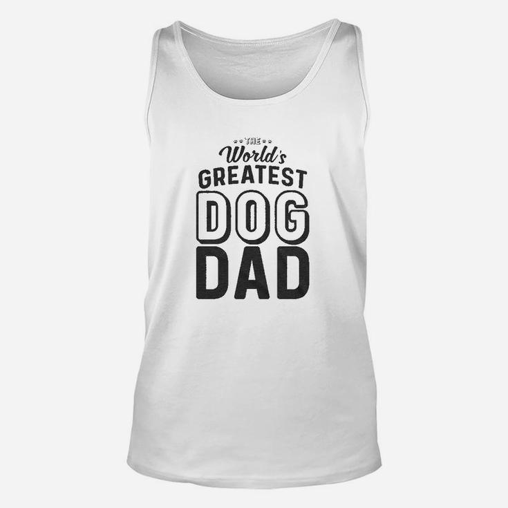 Worlds Greatest Dog Dad Funny Animal Lover Unisex Tank Top