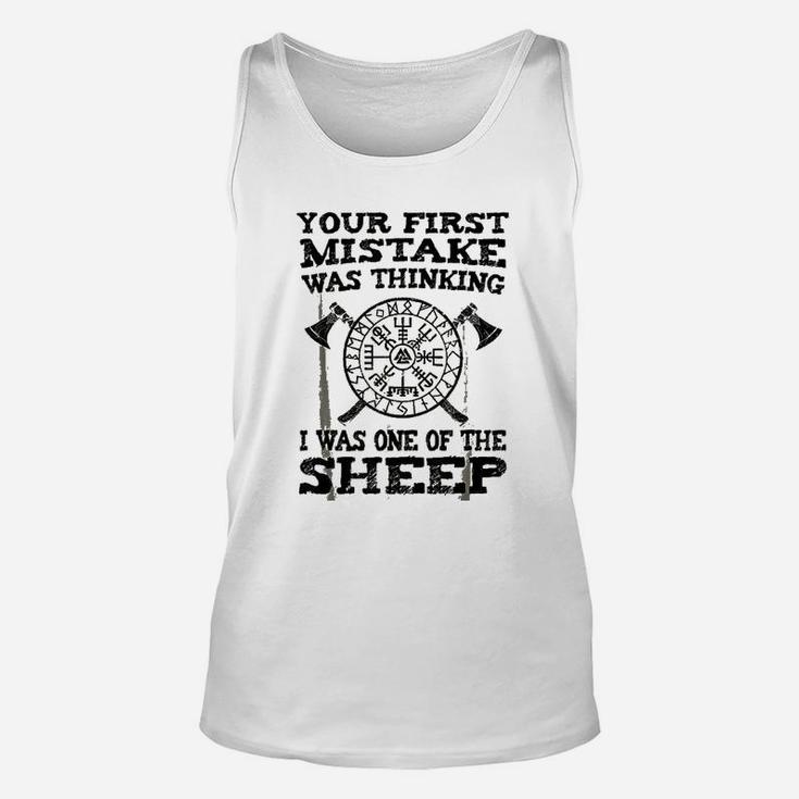 Your First Mistake Was Thinking Unisex Tank Top Your First Mistake Was Thinking Unisex Tank Top