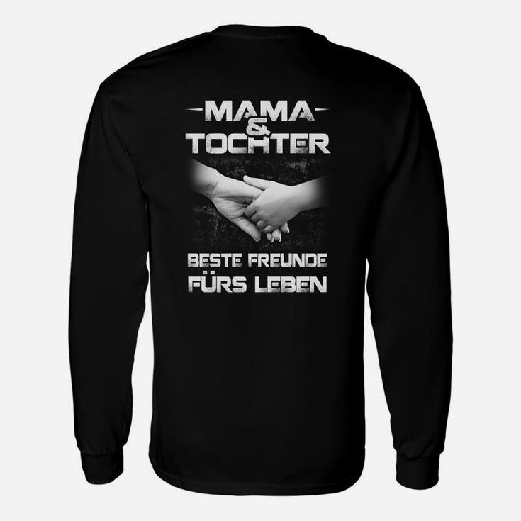 Mama Tochter   Beste Freunde Fürs Leben Unisex Langarmshirts