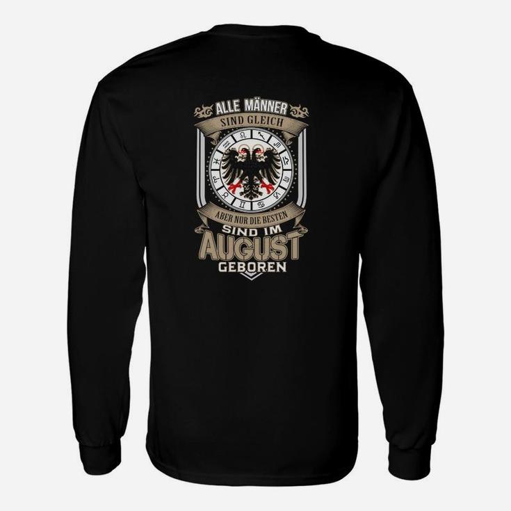 Alle Männer Sind Im August Geboren Langarmshirts