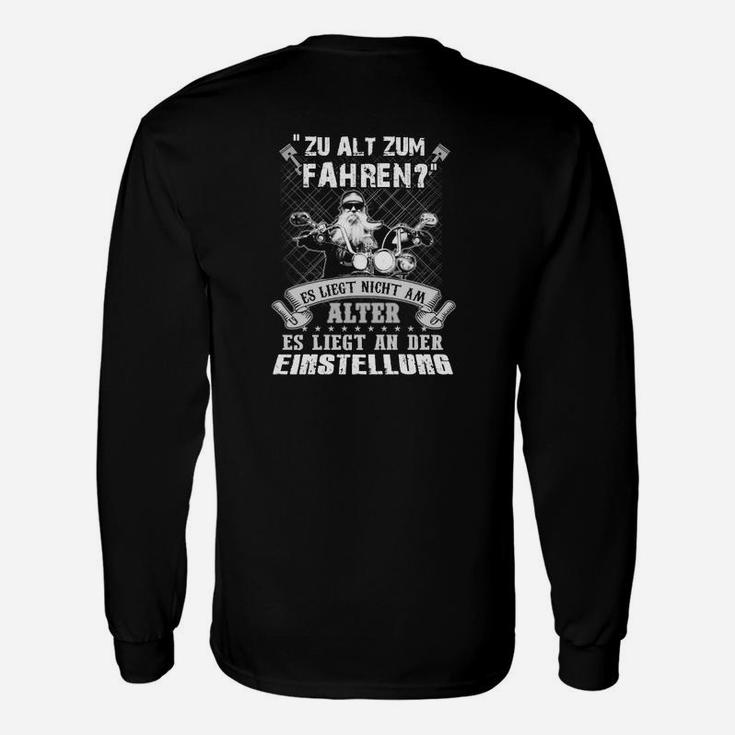 Es Liegt An Der Einstellung Tee Langarmshirts