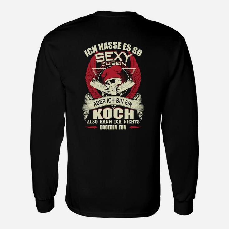 Koch Langarmshirts Humorvolles Sexy Koch Spruch, Lustiges Küchen Outfit