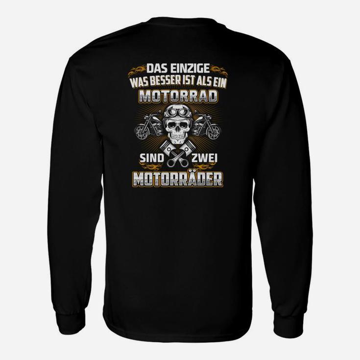 Motorrad-Enthusiasten Langarmshirts Das Einzige Besser Als Ein Motorrad Sind Zwei