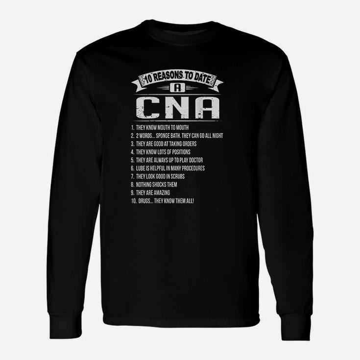 10 Reasons To Date Cna Unisex Long Sleeve
