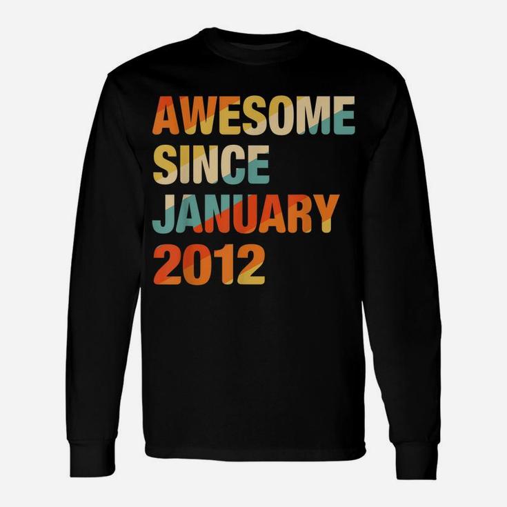 10Th Birthday Gift 10 Years Old Awesome Since January 2012 Unisex Long Sleeve
