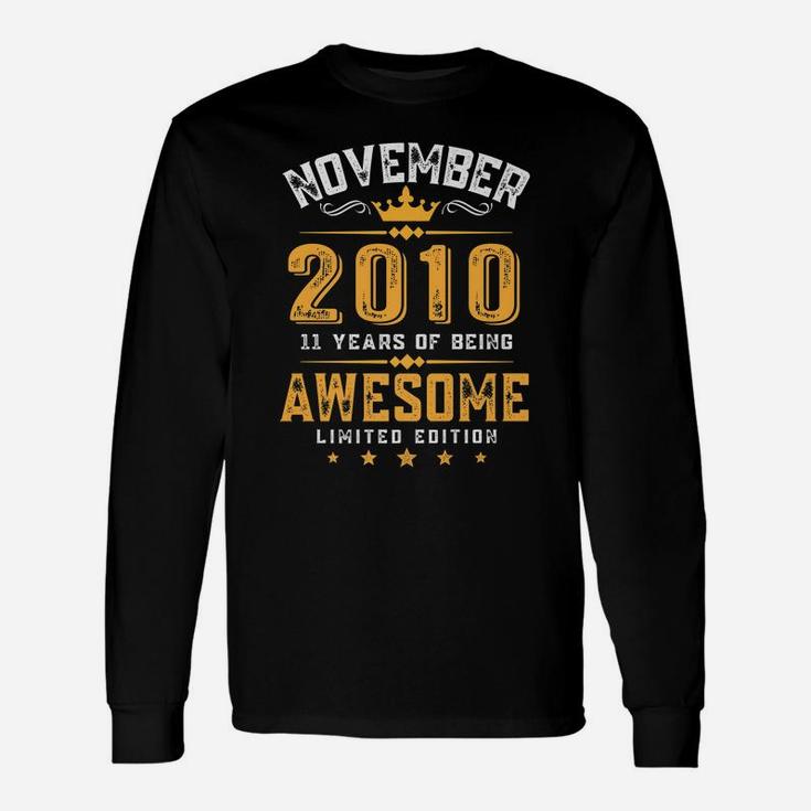 11Th Birthday Gift 11 Year Old Awesome Since November 2010 Unisex Long Sleeve