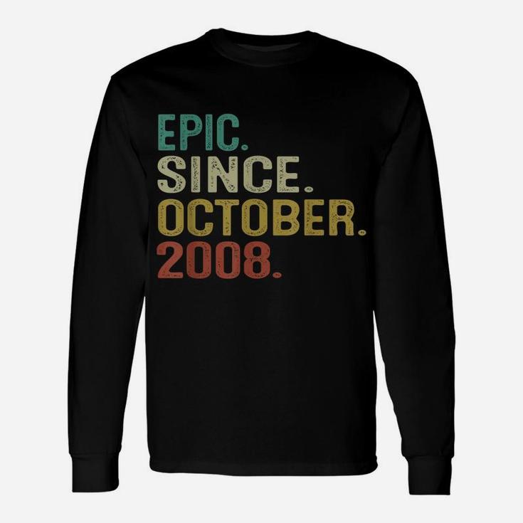 13 Years Old Vintage Epic Since October 2008 13Th Birthday Unisex Long Sleeve