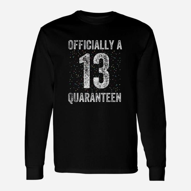 13Th Birthday Officially A 13 Years Old Unisex Long Sleeve
