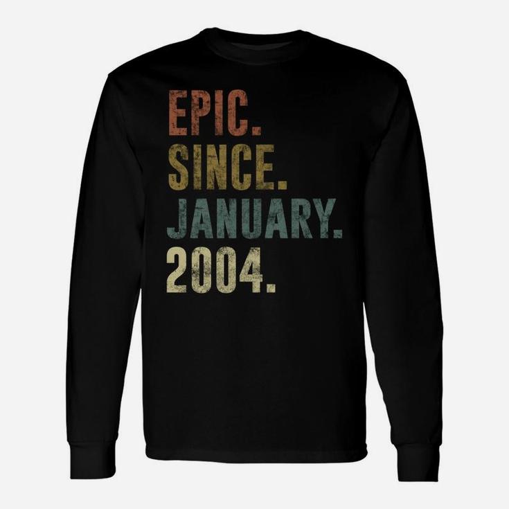 17Th Retro Birthday Gift - Vintage Epic Since January 2004 Sweatshirt Unisex Long Sleeve