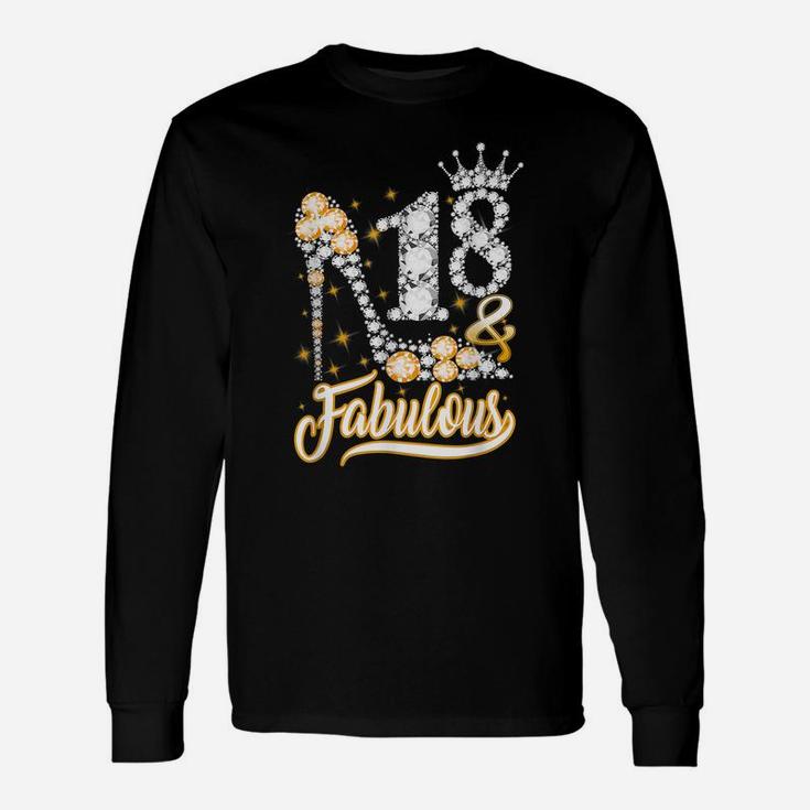 18 And Fabulous - 18Th Birthday Funny Shoes Crown Diamond Unisex Long Sleeve