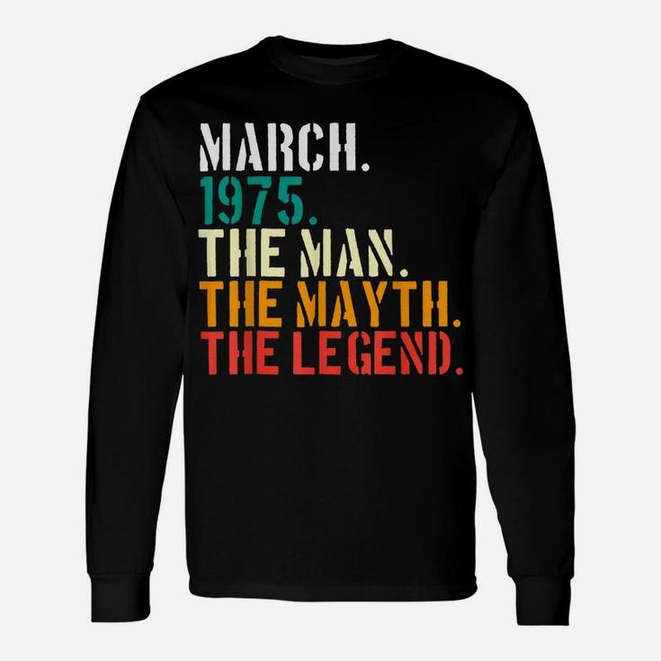 1975 Vintage Born Man Myth Legend 45 Years Old T-Shirt Unisex Long Sleeve