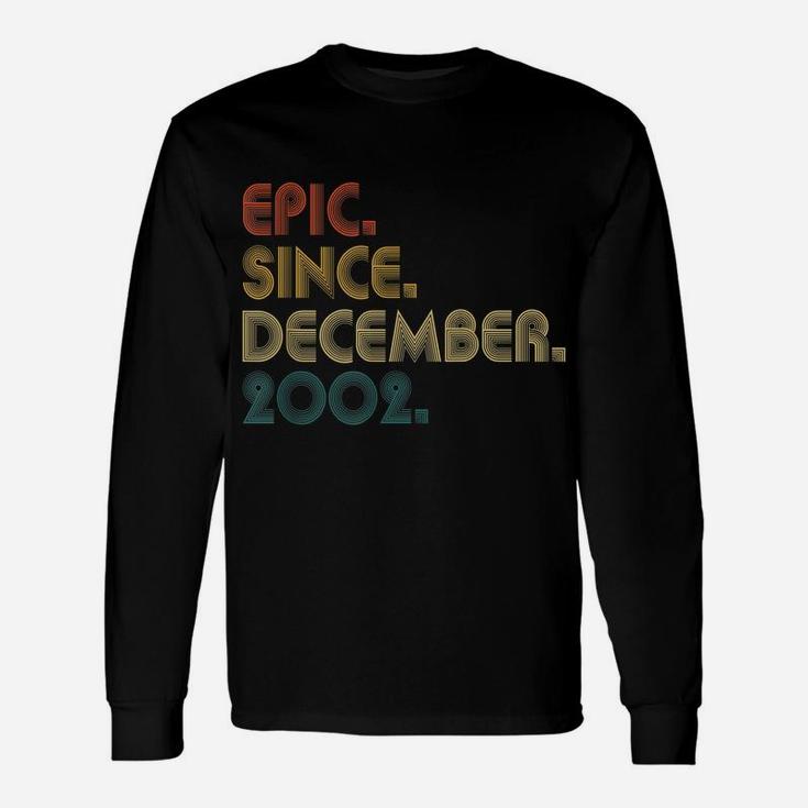 19Th Birthday Epic Since December 2002 19 Years Old Gifts Unisex Long Sleeve