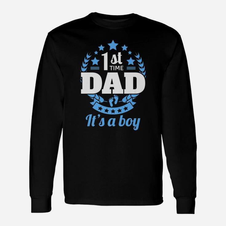 1St Time Dad It's A Boy Gifts Funny First Baby Announcement Unisex Long Sleeve