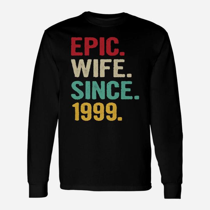 22Nd Wedding Anniversary Gifts For Her Epic Wife Since 1999 Unisex Long Sleeve