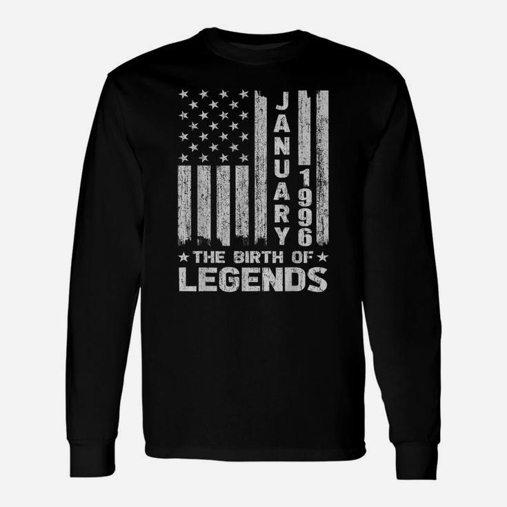 25Th Birthday Gift January 1996 The Birth Of Legends Unisex Long Sleeve