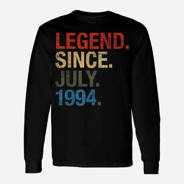 25Th Birthday Gifts Year Old - Legend Since July 1994 Unisex Long Sleeve