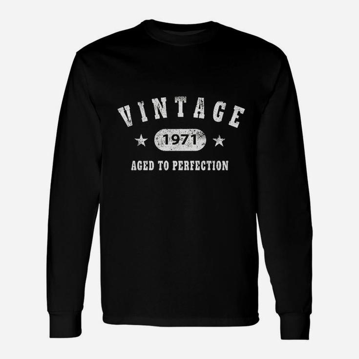 50Th Birthday Gift Vintage 1971 Aged To Perfection Unisex Long Sleeve