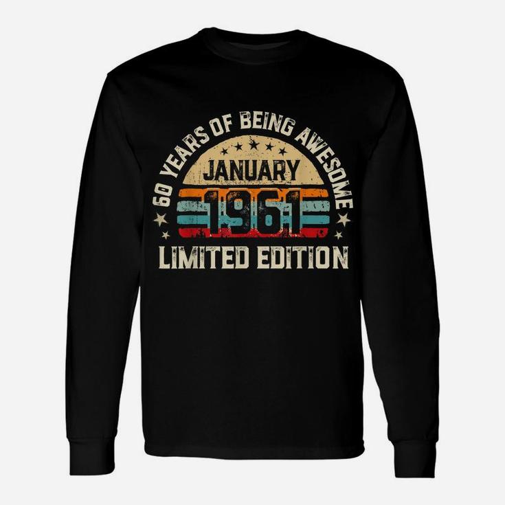 60 Years Old, Vintage 60Th Birthday, Made In January 1961 Unisex Long Sleeve