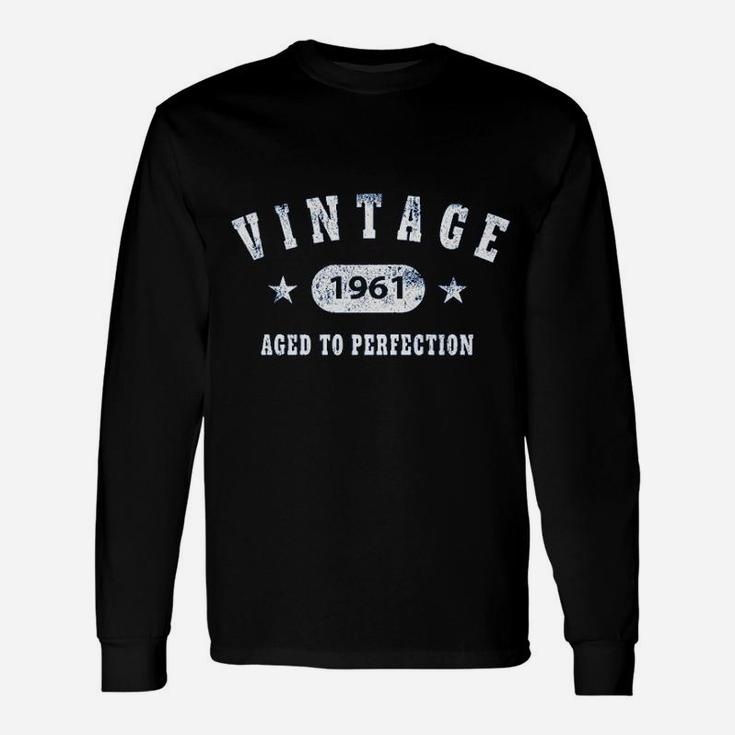 60Th Birthday Gift Vintage 1961 Aged To Perfection Unisex Long Sleeve