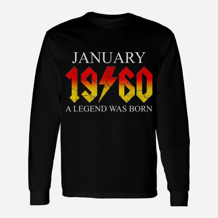 60Th Birthday January 1960 Sixty Year Old Men Gift For Dad Unisex Long Sleeve