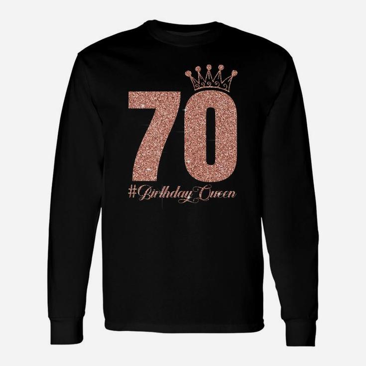 70 Years Old 70Th Birthday For Women Queen 70 & Fabulous Unisex Long Sleeve