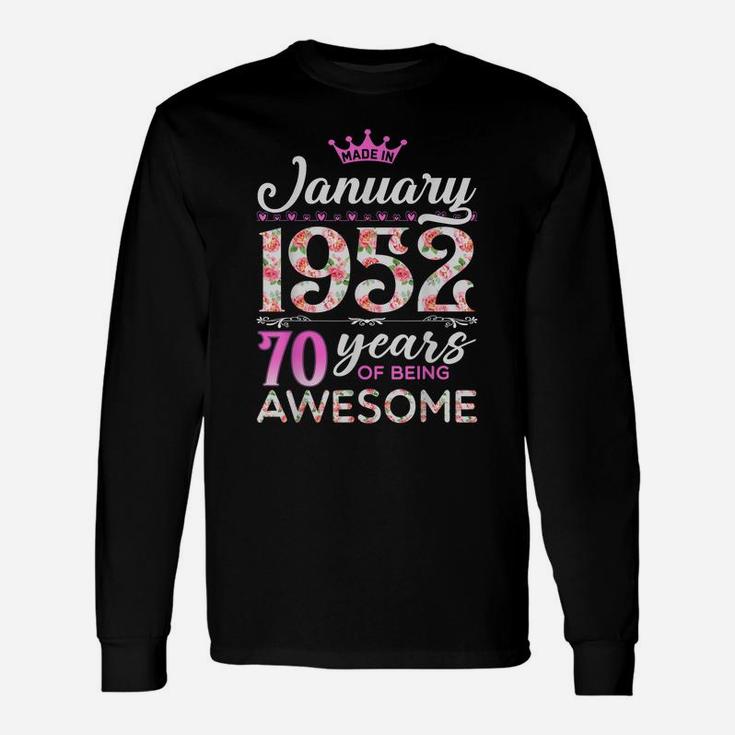 70Th Birthday Floral Gift For Womens Born In January 1952 Unisex Long Sleeve