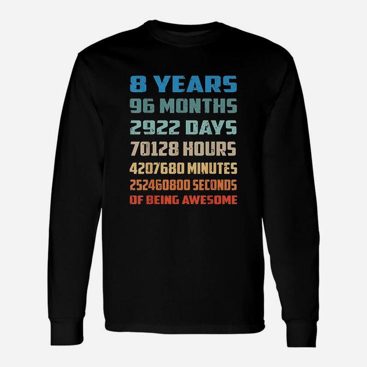 8 Years Old Being Awesome Unisex Long Sleeve
