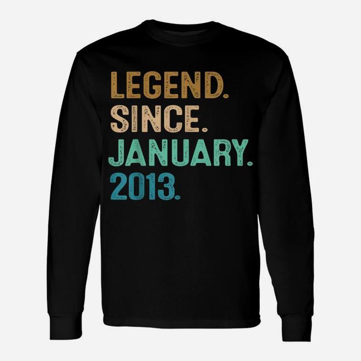 9Th Birthday Gifts 9 Year Old Legend Since January 2013 Unisex Long Sleeve