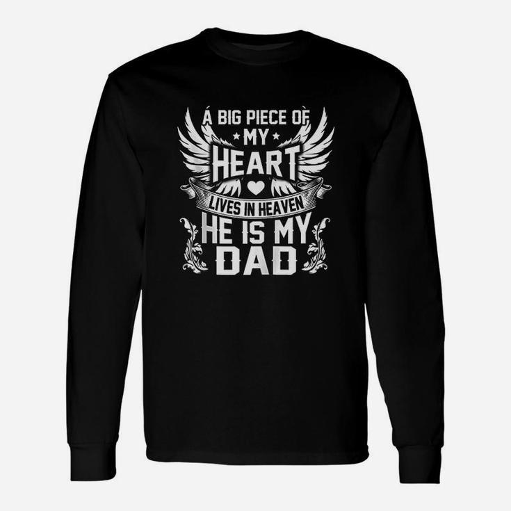 A Big Piece Of My Heart Lives In Heaven He Is My Dad Miss Zip Unisex Long Sleeve