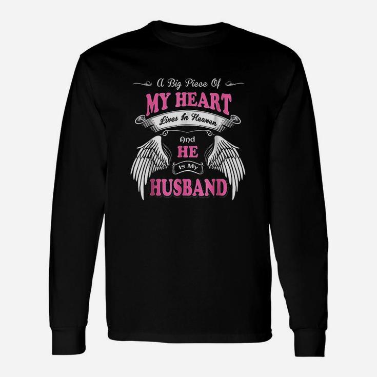 A Big Piece Of My Heart Lives In Heaven He Is My Husband Unisex Long Sleeve